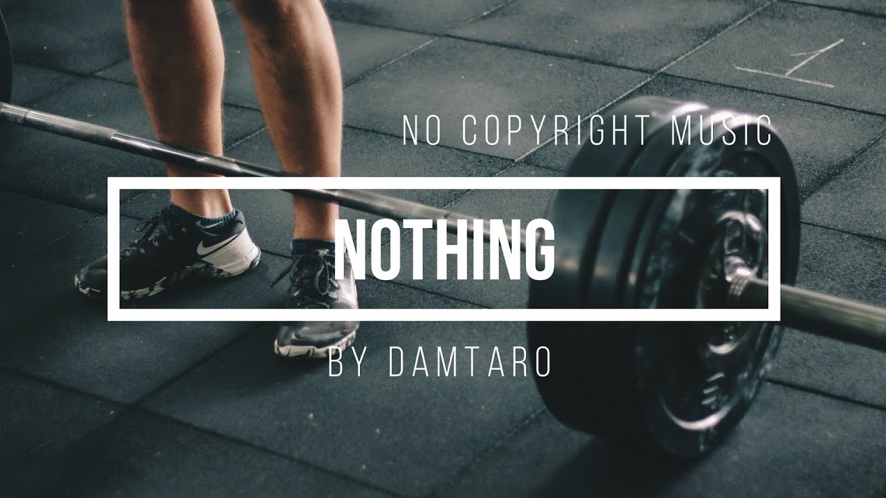Energetic Action Sports Background Music by Damtaro (No Copyright Music) Nothing YouTube