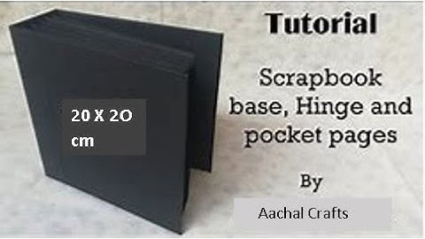 Tutorial : Scrapbook base, Hinge and Pocket Pages | DIY | how to make scrapbook base|Aachal Crafts