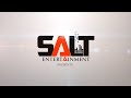 Salt entertainment