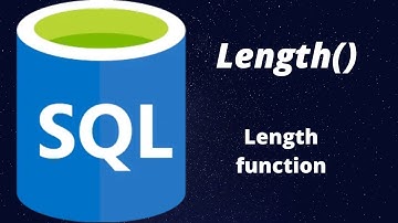 what is length function | difinition of length() in sql | examples of length()