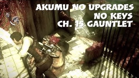 The Evil Within AKUMU No Upgrades No Keys Ch. 15 Gauntlet
