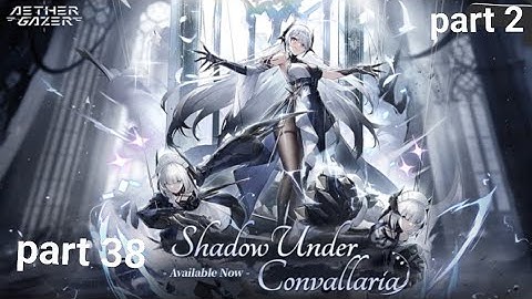 Aether Gazer Gameplay Shadow Under Convallaria