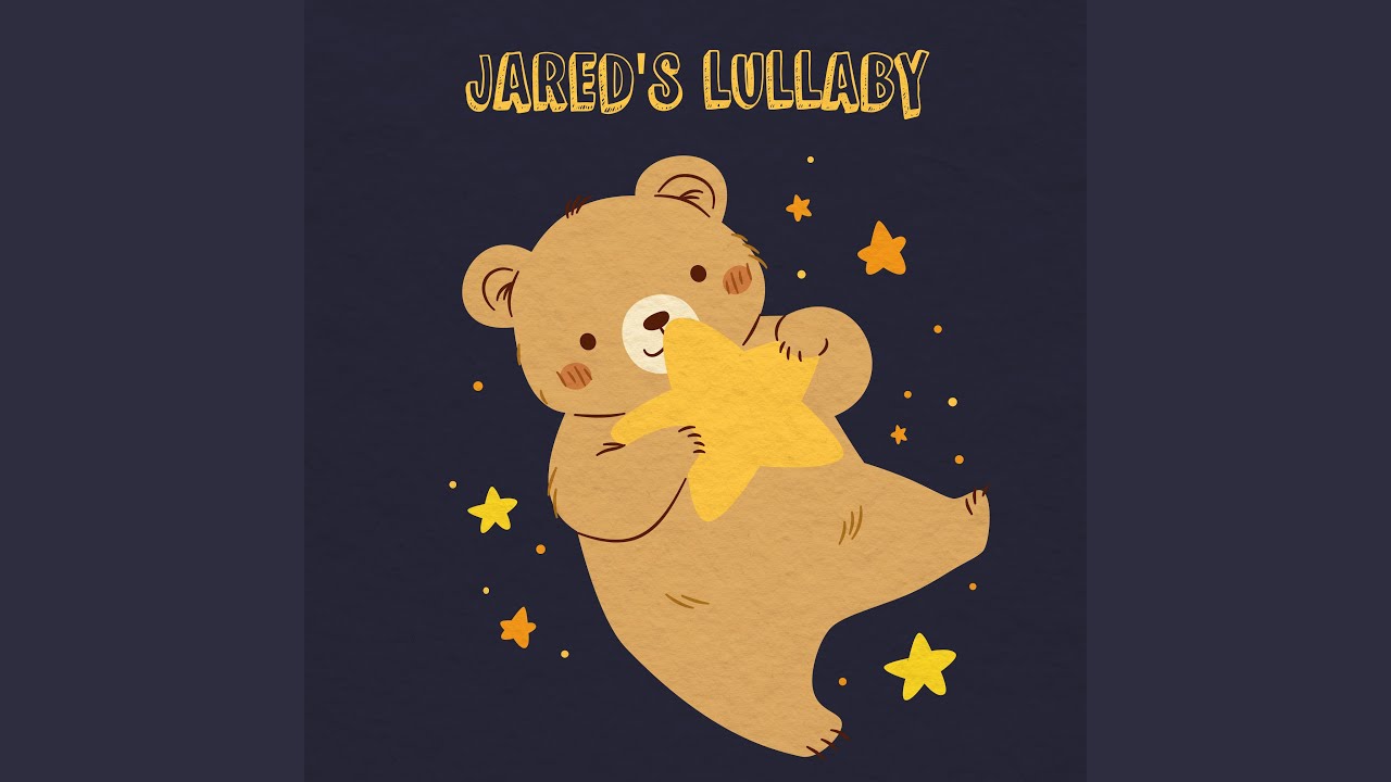 Jared's Lullaby