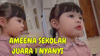 AMEENA JUARA 1 NYANYI DI SEKOLAH PAPAP KASIH HADIAH