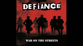 Defiance - War On The Streets (Full Album)