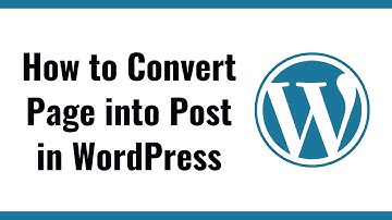 how to convert page into post in wordpress