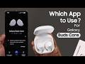 Samsung Galaxy Buds Core: Which App to Use for Settings? Here’s Answer!