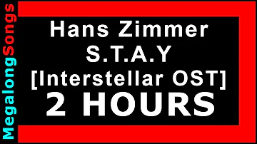 Hans Zimmer - S.T.A.Y [Interstellar OST] 🔴 [2 HOUR LOOP] ✔️