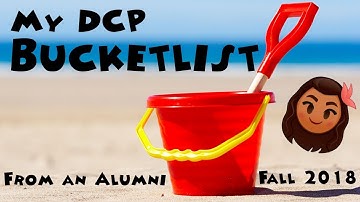 DCP Bucketlist from an Alumni | DCP Fall 2018