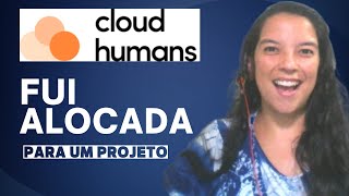 Fui Alocada para um projeto na CLOUD HUMANS | Respondendo CHAT em ...