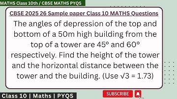 The angles of depression of the top and bottom of a 50m high building from the top of a tower are 45