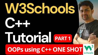 W3Schools C++ Tutorial ONE SHOT PART 1 • Object Oriented Programming OOPs using C++ Tutorial CIC211