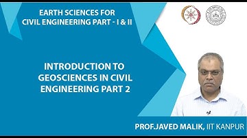 Introduction to Geosciences in Civil Engineering Part 2