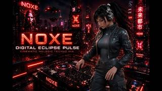 NOXE — Digital Eclipse Pulse | Dark Cyberpunk Night Drive