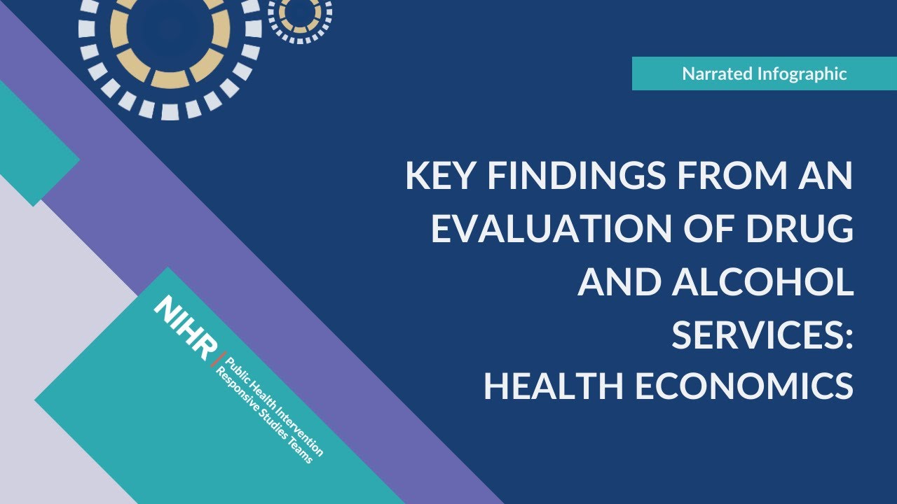 Key findings from an evaluation of drug and alcohol services: Health Economics
