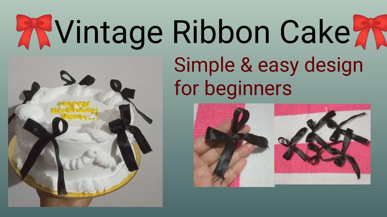 Vintage Ribbon Cake Design for Beginners 