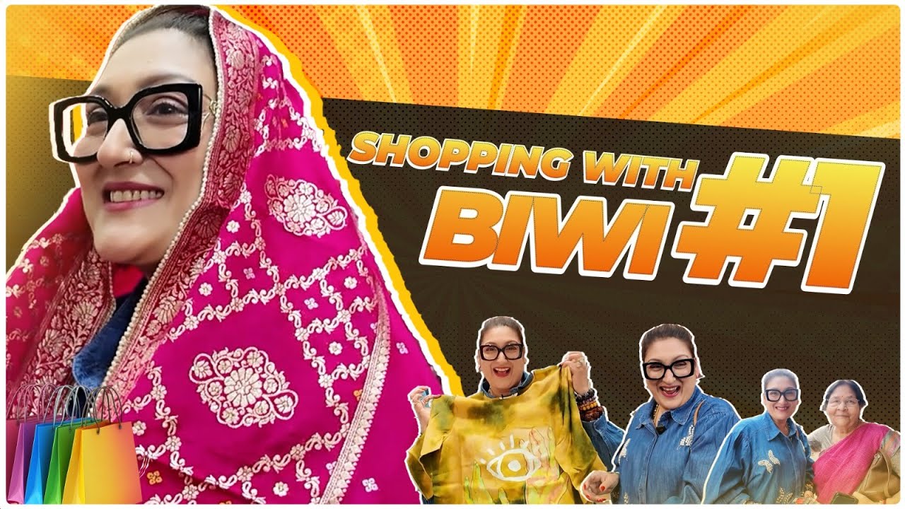 Shopping With Biwi Number 1!! | Sunita Ahuja