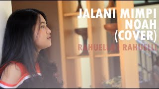 Jalani Mimpi  - Noah (cover) by Rehuell Twins