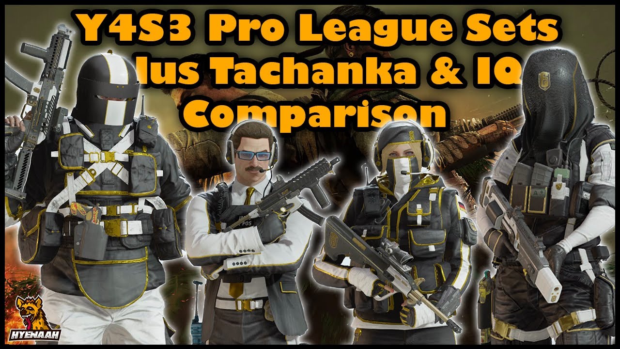 Year 4 Season 3 Pro League Sets plus Tachanka & IQ Comparison Operation Ember Rise