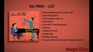 sal priadi-list FULL album (tanpa iklan)