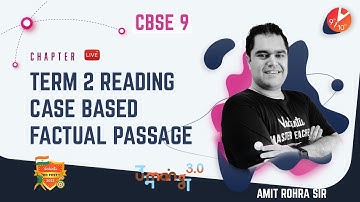 🧐Term 2 Reading - Case Based Factual Passage by Amit Sir | CBSE Class 9 English Grammar - Umang 2021