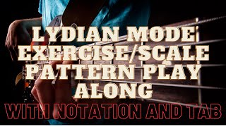 Lydian Exercise/Scale Patterns Play Along For Bass (With Notation and Tab)