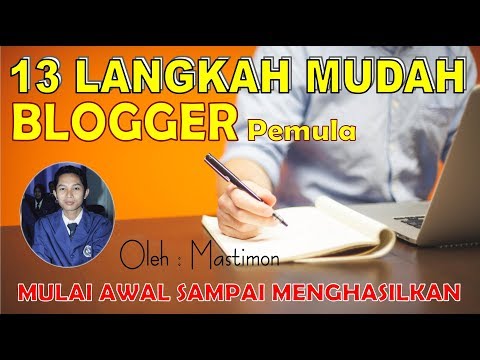 Video: Apa Yang Perlu Diketahui Blogger Mode Pemula