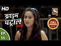 Crime Patrol Satark Season 2 - Ep 55 - Full Episode - 27th September, 2019