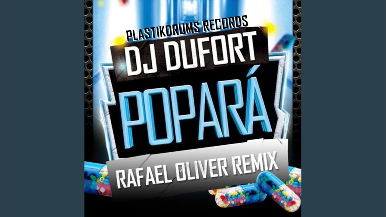 YouTubeでPopara (Rafael Oliver Remix)を視聴