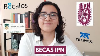 BECAS IPN by Molly Med 17,221 views 2 years ago 10 minutes, 30 seconds