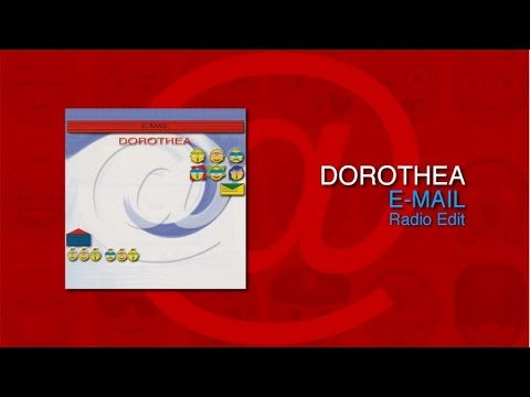 Dorothea (5) — Dorothea - E-mail (Radio Edit)