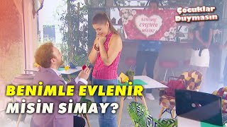 Emre, Simaya Evlenme Teklifi Etti - Çocuklar Duymasın 45.