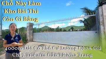 Bán Đất Mặt Tiền Quốc Lộ 1A Khánh Hòa | Đất Đẹp Gía Rẻ Gần TP Nha Trang |4000m Thích Hợp Làm Kho Bãi