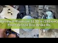 Review A-Premium 11.10 in (282mm) Front Vented Disc Brake Rotors + Ceramic Pads Kit Compatible with