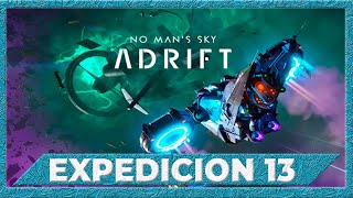 expedición 13🎮| no man's sky adrift gameplay español