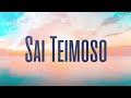 Sai Teimoso | Mastruz com Leite