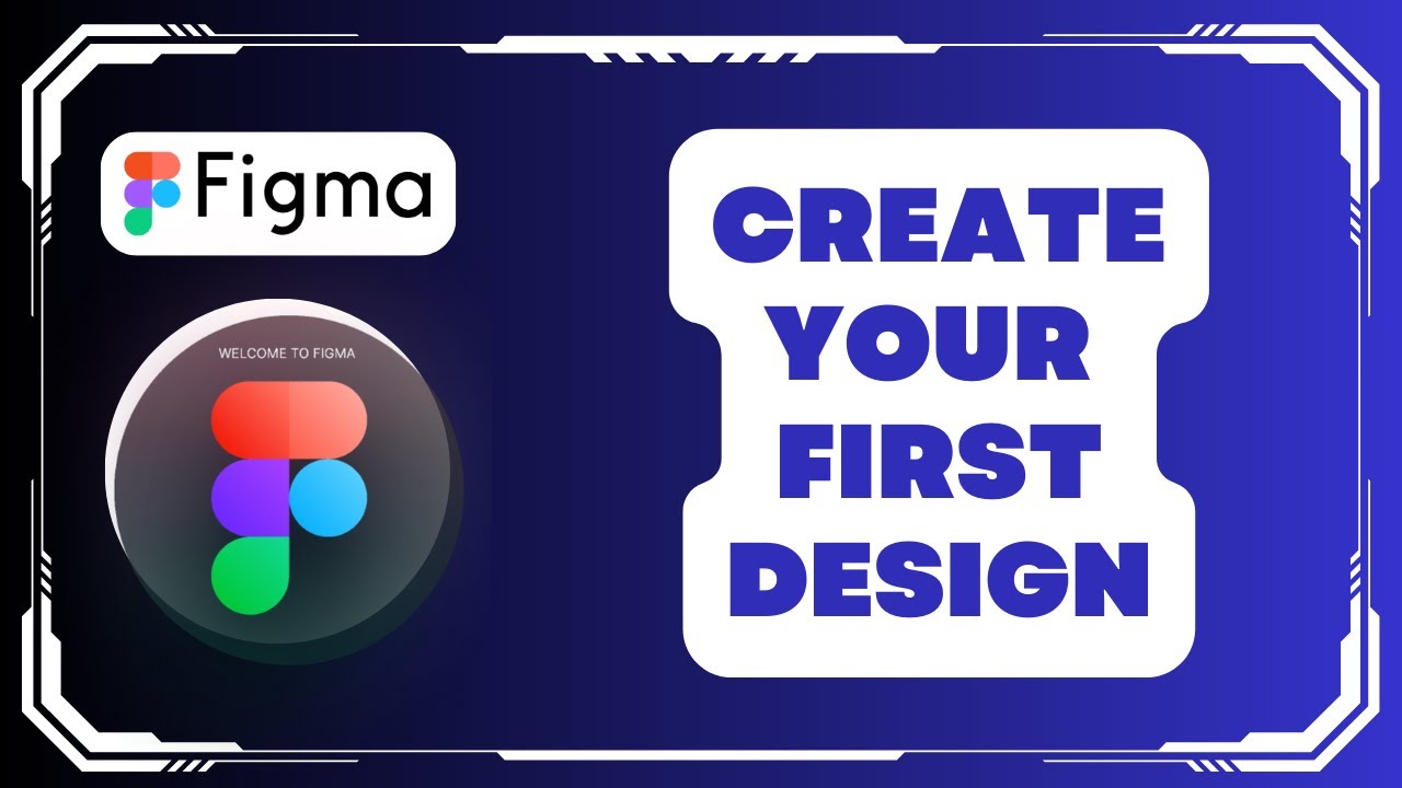 How to Create Your First Design in Figma - YouTube