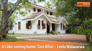 Its Like Coming Home Taru Villas Leela Walauwwa