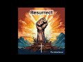 The Inheritance - Resurrect