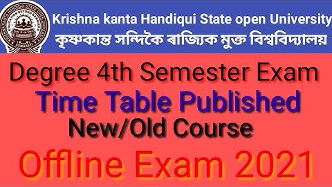 Kkhsou Degree 4th Semester Exam 21 ll Time Table Published ll Ofline Exam