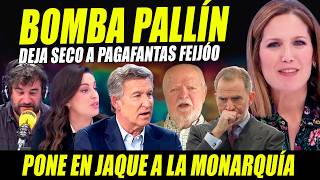 INTXAURRONDO FLIPANDO CON FELIPE VI ACOJONADO X CULPA DE FEIJÓO. PALLÍN SUELTA BOMBA DEFRAUDADOR