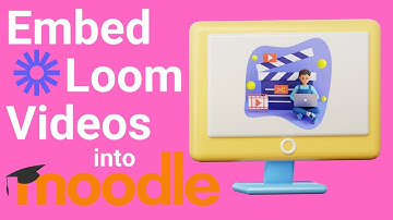 How To Embed Your Loom Video into Moodle LMS