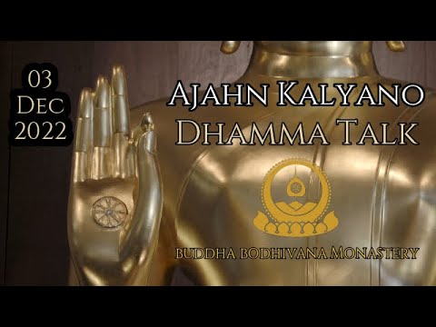 Cultivate Contentment, Not Obsessiveness - by Tan Ajahn Kalyano 03 Dec 22