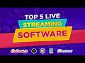 Best Live Streaming Software 2024: Top 5 Platforms For Live Streaming