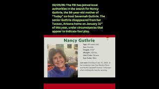 Nancy Guthrie Update: $50,000 Reward Offered As FBI Joins Search for Missing 84-Year-Old
