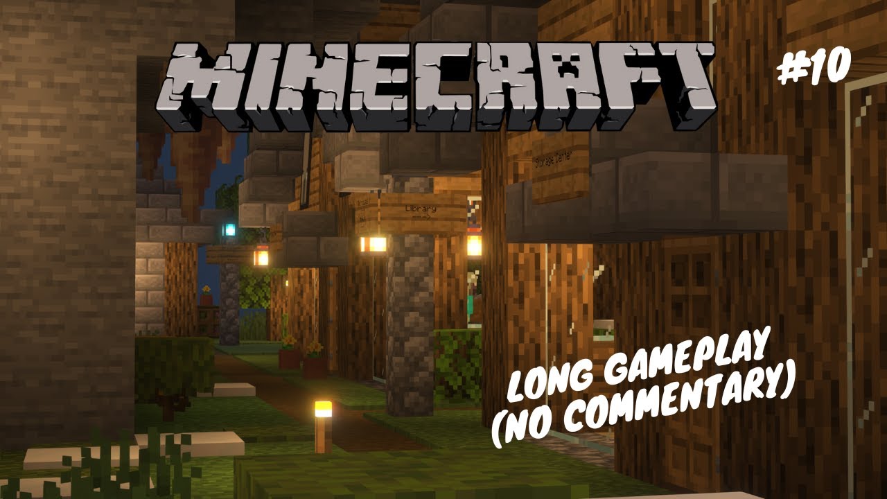Relaxing Minecraft Gameplay | No Commentary (Part 10) - YouTube