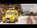 T4 Episodio 8: Cerrando etapas Primera parte