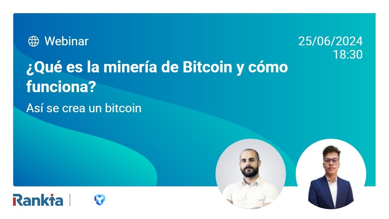 ¿Qué es el proceso de minería de Bitcoin y cómo funciona?