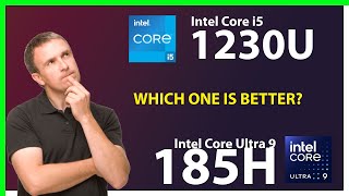 INTEL Core i5 1230U vs INTEL Core Ultra 9 185H Technical Comparison