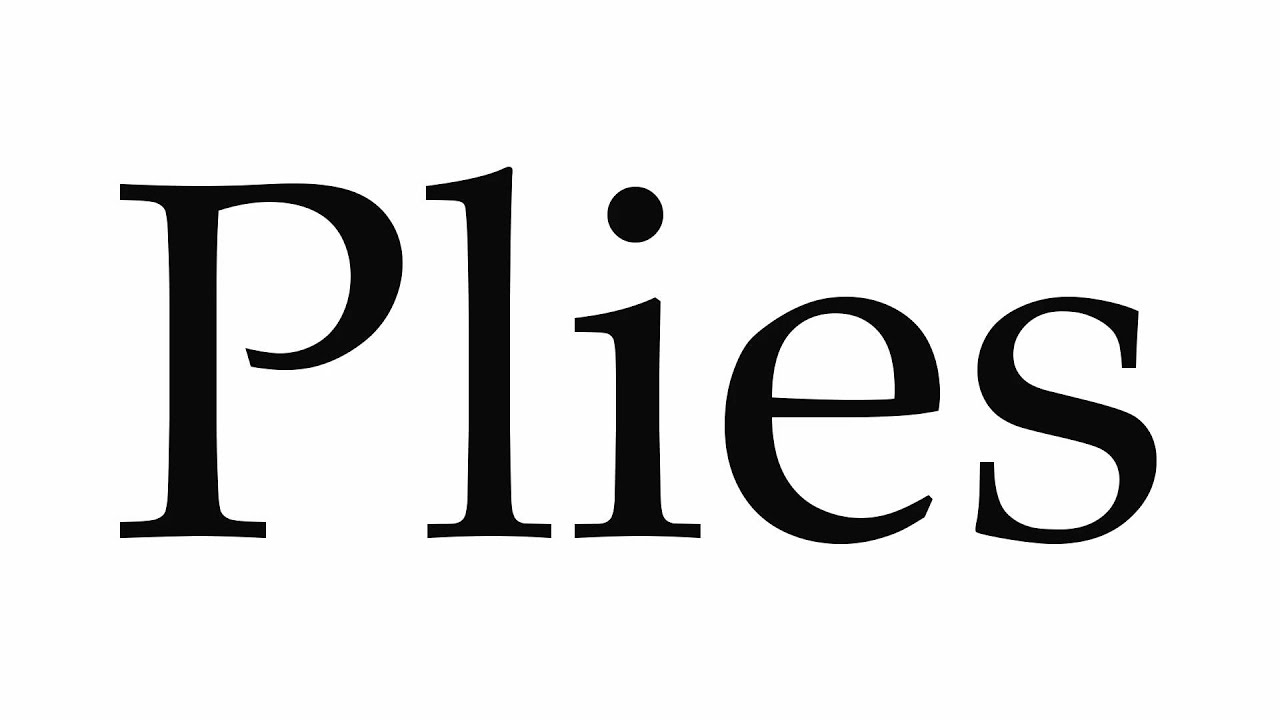 How to Pronounce Plies YouTube
